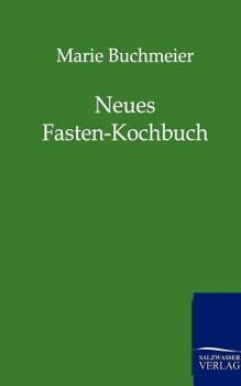 Paperback Neues Fasten-Kochbuch [German] Book
