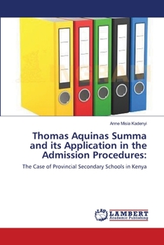 Paperback Thomas Aquinas Summa and its Application in the Admission Procedures Book