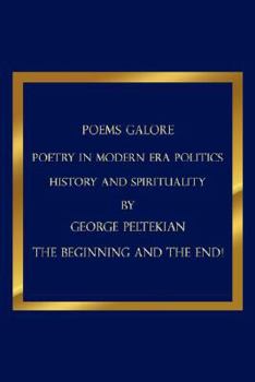 POEMS GALORE: POETRY IN MODERN ERA POLITICS HISTORY AND SPIRITUALITY