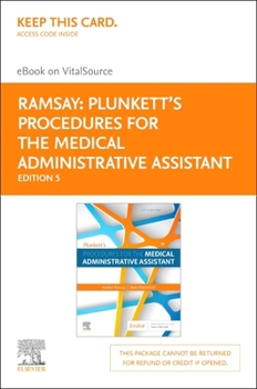 Misc. Plunkett's Procedures for the Medical Administrative Assistant - Elsevier eBook on Vitalsource (Retail Access Card) Book