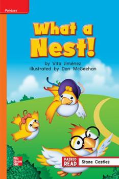 Paperback Reading Wonders, Grade 1, Leveled Reader What a Nest!, Approaching, Unit 2, 6-Pack Book