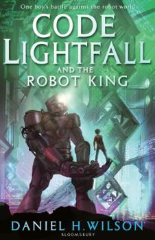 Paperback Code Lightfall and the Robot King Book