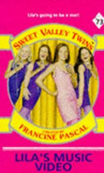 Lila's Music Video (Sweet Valley Twins #73) - Book #73 of the Sweet Valley Twins