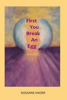 Paperback First You Break an Egg Book