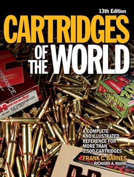 Paperback Cartridges of the World: A Complete and Illustrated Reference for More Than 1,500 Cartridges [With CDROM] Book