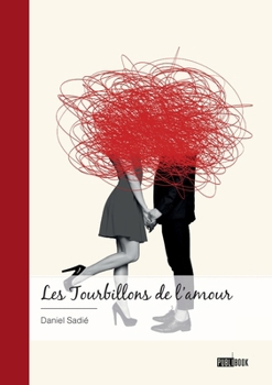 Paperback Les Tourbillons de l'amour [French] Book