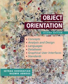 Paperback Object Orientation: Concepts, Analysis and Design, Languages, Databases, Graphical User Interfaces, Standards Book