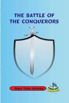 Paperback The Battle Of The Conquerors Book
