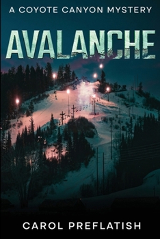 Paperback Avalanche: A Coyote Canyon Mystery Book