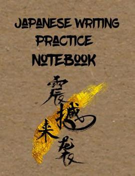 Paperback Japanese Writing Practice Notebook: Kanji Look and Learn Japanese Writing Practice Book