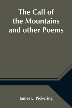 Paperback The Call Of The Mountains And Other Poems Book