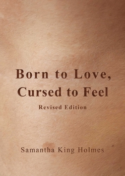 Paperback Born to Love, Cursed to Feel Revised Edition Book