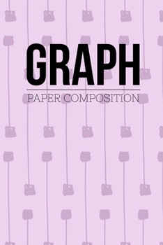 Paperback Graph Paper Composition: Graph Paper 6" x 9" Love Quad Ruled 4x4, Grid Paper for school student, office, kids Notebooks Book