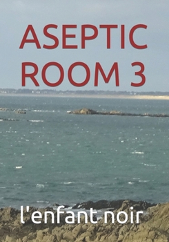 Paperback Aseptic Room 3 [Large Print] Book
