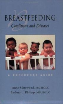 Paperback Breastfeeding: Conditions & Diseases a Reference Guide Book