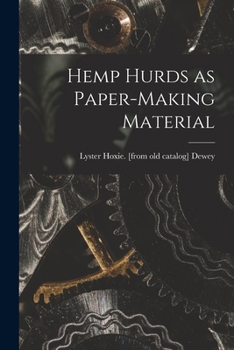 Paperback Hemp Hurds as Paper-making Material Book