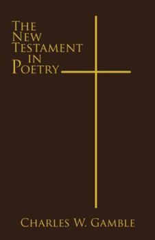 The New Testament in Poetry