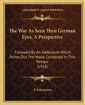 The War as Seen Thru German Eyes