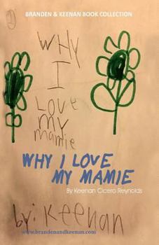Paperback Why I Love My Mamie Book