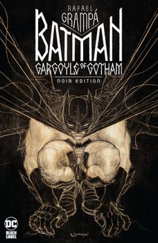 Hardcover Batman: Gargoyle of Gotham - The Noir Edition Book