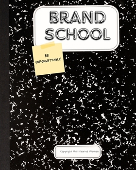 Paperback Brand School: An All in One Branding Guide Book