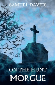 Morgue (On the Hunt)