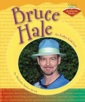 Library Binding Bruce Hale: An Author Kids Love Book