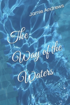 The Way of the Waters