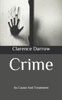 Paperback Crime: Its Cause And Treatment Book
