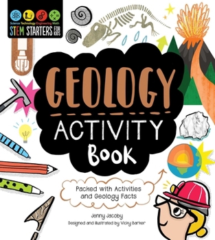 Paperback STEM Starters for Kids Geology Activity Book: Packed with Activities and Geology Facts Book