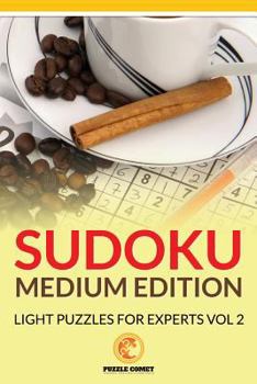 Paperback Sudoku Medium Edition: Light Puzzles for Experts Vol 2 Book