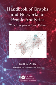 Paperback Handbook of Graphs and Networks in People Analytics: With Examples in R and Python Book
