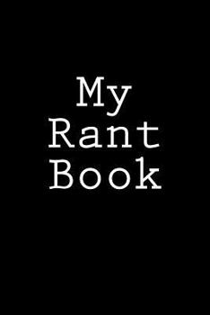 Paperback My Rant Book