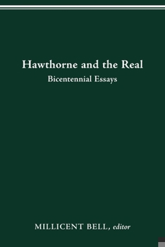Paperback Hawthorne and the Real: Bicentennial Essays Book