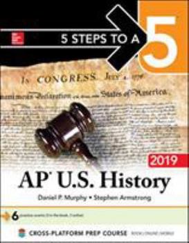 Paperback 5 Steps to a 5: AP U.S. History 2019 Book