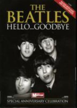 Paperback The "Beatles": Hello, Goodbye Book