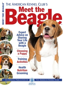 Meet the Beagle - Book  of the American Kennel Club Meet The...