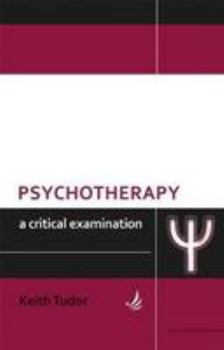 Paperback Psychotherapy A Critical Examination Book