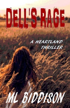 Paperback Dell's Rage: a Heartland Thriller Book