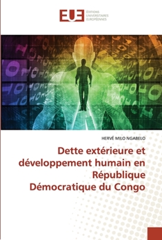 Paperback Dette extérieure et développement humain en République Démocratique du Congo [French] Book