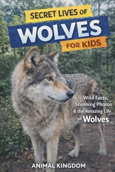 Secret Lives of Beavers for Kids (Secret Lives of Keystone Species Animals That Matter Most for Kids)