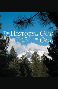 Paperback The History of God by God Book