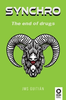 Paperback Synchro: The end of drugs Book