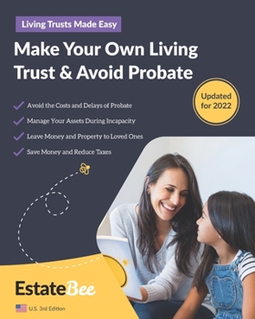 Paperback Make Your Own Living Trust & Avoid Probate: A Step-by-Step Guide to Making a Living Trust.... Book