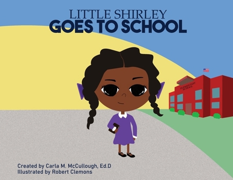 Paperback Little Shirley Goes to School Book