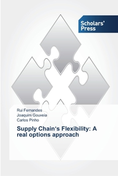 Paperback Supply Chain's Flexibility: A real options approach Book