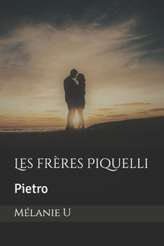 Paperback Les Frères Piquelli: Pietro [French] Book