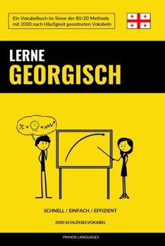 Paperback Lerne Georgisch - Schnell / Einfach / Effizient: 2000 Schlüsselvokabel [German] Book