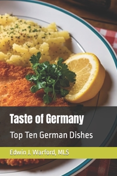 Paperback Taste of Germany: Top Ten German Dishes Book