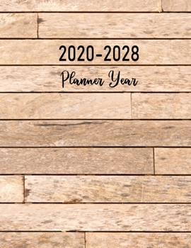 Paperback Planner Year 2020-2028: 9 Years Diary Agenda Planner and Schedule Organizer wood cover Book